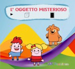 L'oggetto misterioso